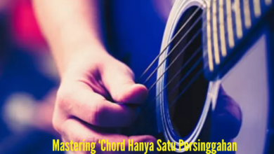Mastering ‘Chord Hanya Satu Persinggahan